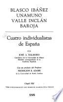 Blasco Ibáñez, Unamuno, Valle Inclán [y] Baroja