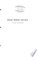 Blue Mesa Review