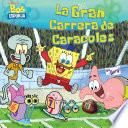 BOB ESPONJA - La gran carrera de caracoles