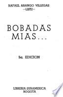 Bobadas mias