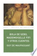 Bola de sebo, Mademoiselle Fifi y otros cuentos