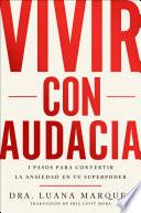 Bold Move \ Vivir con audacia (Spanish edition)