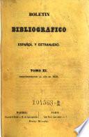 Boletin bibliografico espanol. Ser. 2.1857 u.d.T: El bibliografo espanol y estrangero