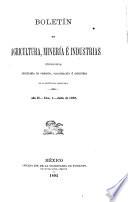 Boletin de agricultura, minería é industrias