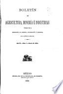 Boletín de agricultura, minería é industrias ...