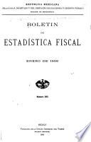 Boletín de estadística fiscal