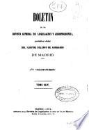 Boletín de la Revista general de legislación y jurisprudencia : periódico Oficial del Ilustre Colegio de Abogados de de Madrid