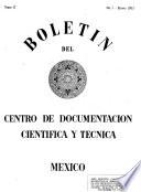 Boletín del Centro de Documentación Científica y Técnica, México