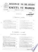 Boletín oficial del estado: Gaceta de Madrid