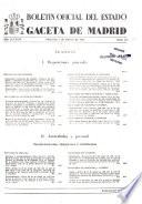 Boletín oficial del estado: Gaceta de Madrid
