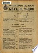 Boletín oficial del estado: Gaceta de Madrid