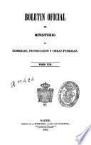 Boletín oficial del Ministerio de Comercio, Instrucción y Obras Públicas