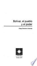 Bolívar, el pueblo y el poder