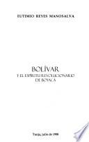Bolívar y el espíritu revolucionario de Boyacá