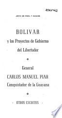 Bolívar y los proyectos de gobierno del Libertador