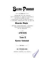 Bolivia-Paraguay; exposición de los títulos que consagran el derecho territorial de Bolivia, sobre la zona comprendida entre los ríos Pilcomayo y Paraguay