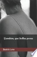 Bombón, qué bellas pecas