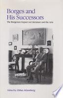 Borges and His Successors