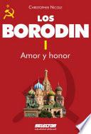 Borodin I. Amor y honor