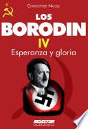 Borodin IV. Esperanza y gloria