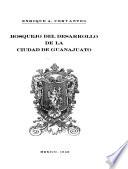 Bosquejo del desarrollo de la ciudad de Guanajuato