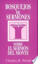 Bosquejos de sermones: Sermón del monte