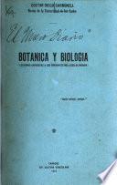 Botanica y biología (lecciones expuestas a los cursantes del Liceo de Mérida)