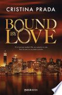 Bound by love