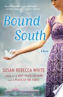 Bound South