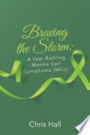 Braving the Storm: A Year Battling Mantle Cell Lymphoma (MCL)