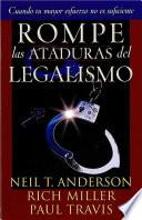 Breaking the Bondage of Legalism