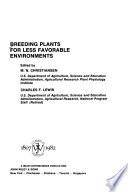 Breeding Plants for Less Favorable Environments