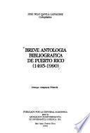 Breve antología bibliográfica de Puerto Rico (1493-1989)