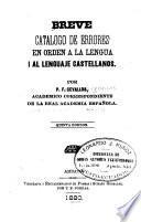 Breve catálogo de errores en orden a la lengua i al lenguaje castellanos
