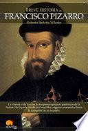 Breve historia de Francisco Pizarro