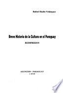 Breve historia de la cultura en el Paraguay