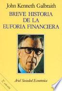 Breve historia de la euforia financiera