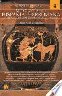 Breve historia de la mitología en la Hispania Prerromana