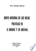 Breve historia de las ideas políticas en el mundo y en Bolivia