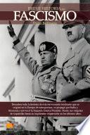 Breve historia del Fascismo