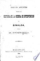 Breves apuntes para la historia de la guerra de intervención en Sinaloa