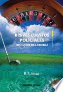 Breves Cuentos Policiales. Los casos de Laborga