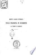 Brevi saggi storici sulla filosofia in occidente ai tempi di mezzo [Giacomo Galatti]