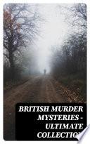 British Murder Mysteries - Ultimate Collection