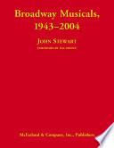 Broadway Musicals, 1943-2004