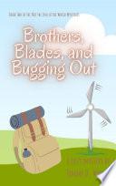 Brothers, Blades, and Bugging Out