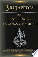 Brujapedia de Festividades Paganas y Mágicas