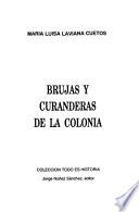Brujas y curanderas de la colonia