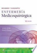 Brunner y Suddarth enfermera medicoquirrgica / Brunner and Suddarth's Textbook of Medical-Surgical Nursing