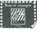 Bruno el rezongón